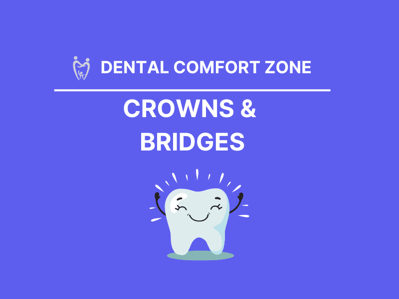 Crowns & Bridges