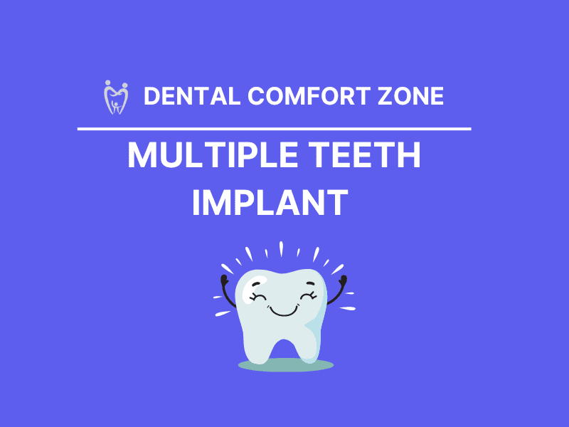 Multiple Teeth Implant