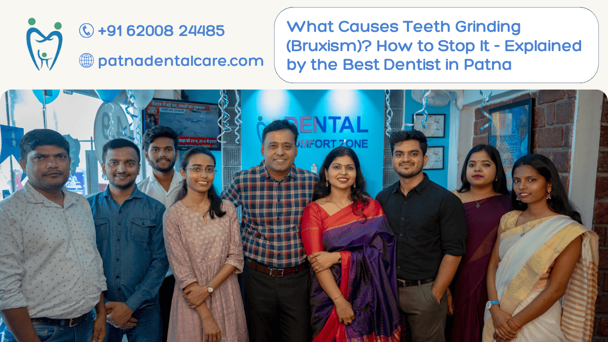 Teeth Grinding Treatment in Patna