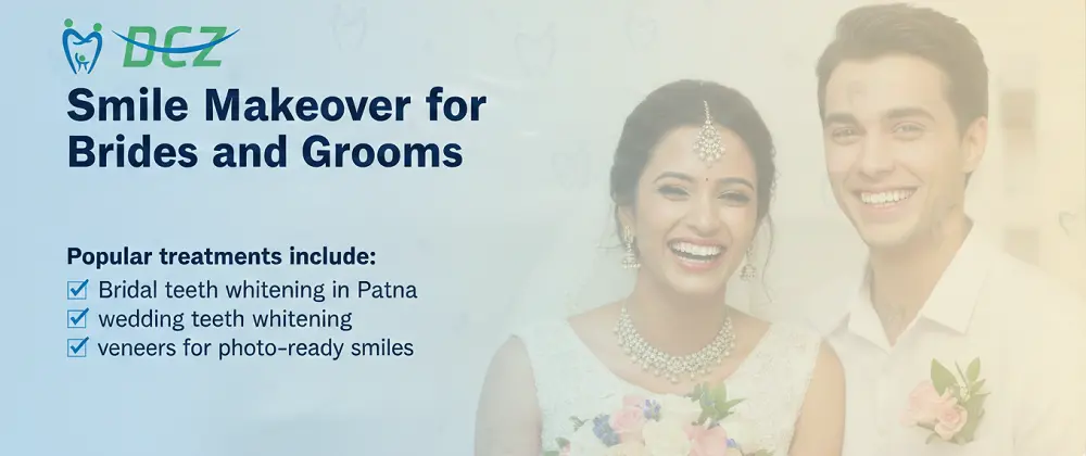 Smile Makeover in Patna
